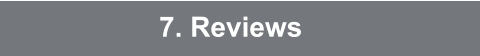 7. Reviews